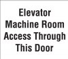 7" x 6" Elevator Maintenance Signage