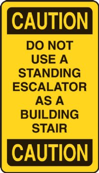 4" x 7" Quick Shipping Escalator Signage