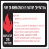 6" x 6" Quick Shipping Elevator Fire & Emergency Signage